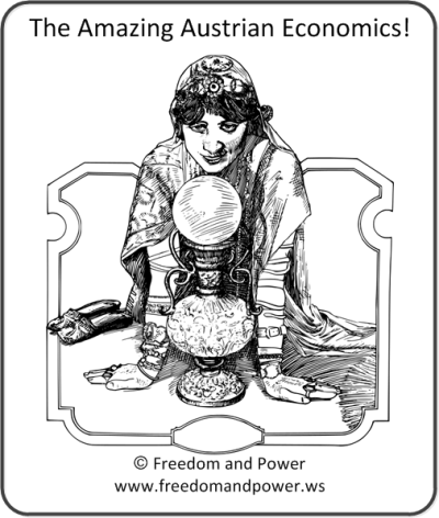 Amazing Austrian Economics