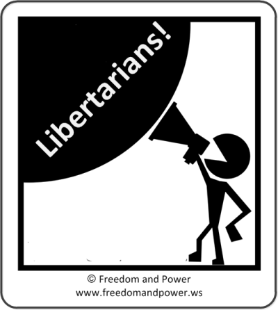 Libertarians!