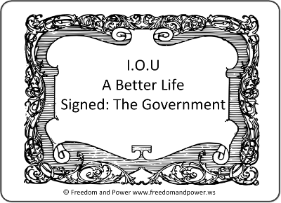 Government IOU For A Better Life